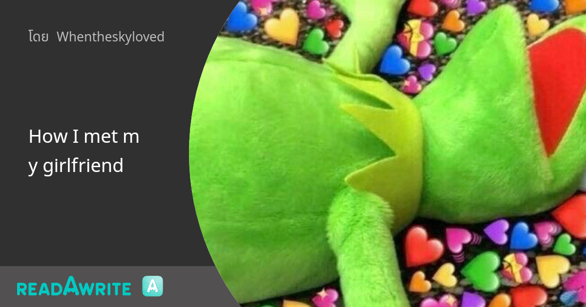 How I met my girlfriend ????????? Girl Love (?????????)